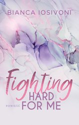 : Fighting Hard For Me - ebook