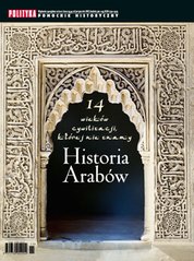 : Pomocnik Historyczny Polityki - e-wydanie – Historia Arabów