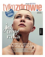 : Tylko Zdrowie Numer Specjalny - e-wydanie – 4/2017 (Rak)