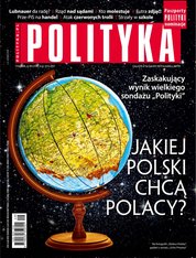: Polityka - e-wydanie – 49/2017