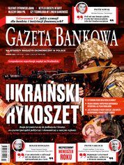 : Gazeta Bankowa - e-wydanie – 3/2022