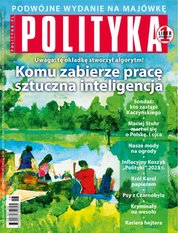 : Polityka - e-wydanie – 18-19/2023