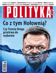 : Polityka - e-wydanie – 32/2023